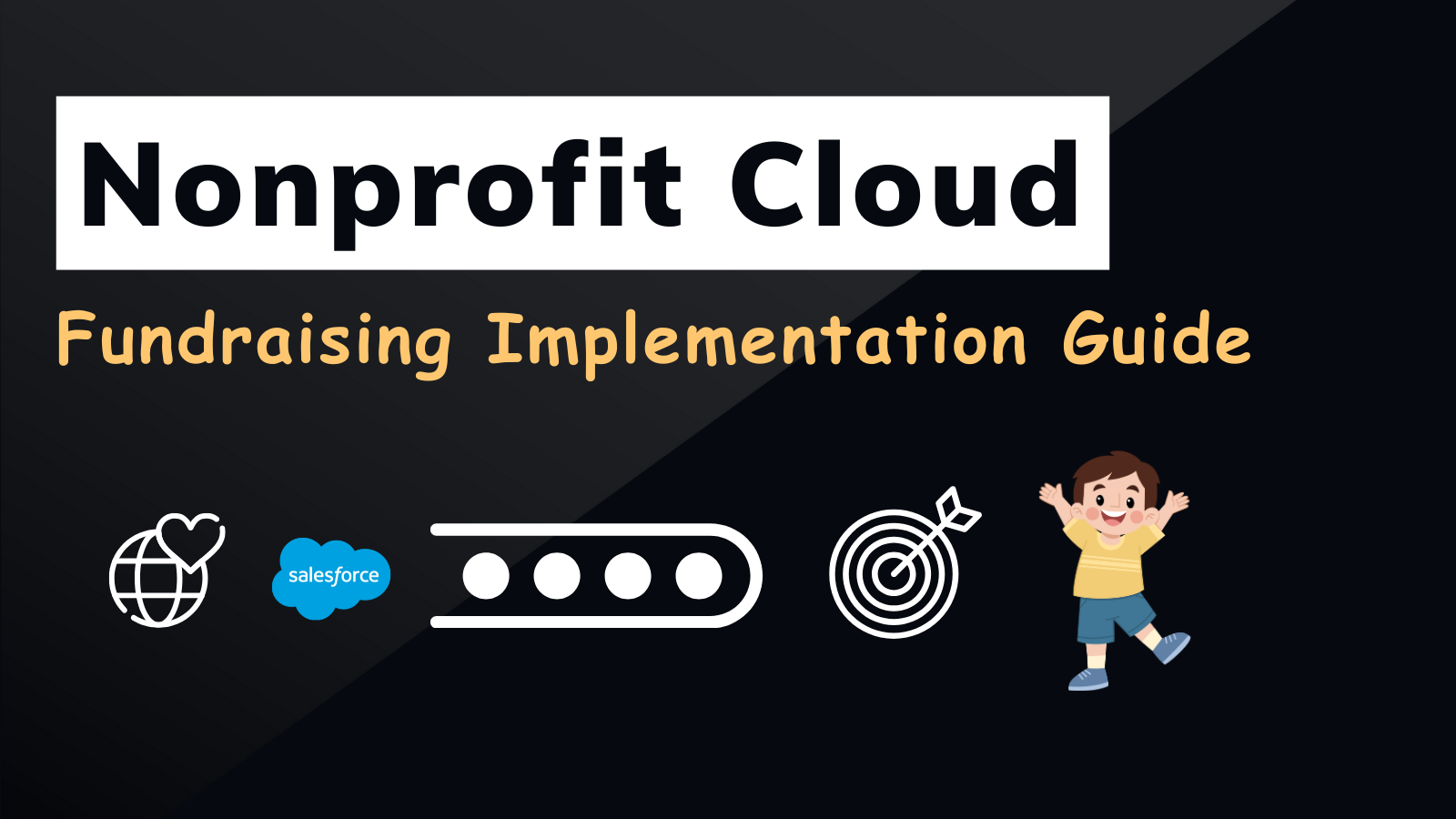 Nonprofit Cloud Fundraising Implementation